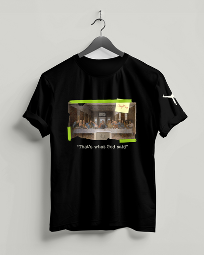 "That's what God said"