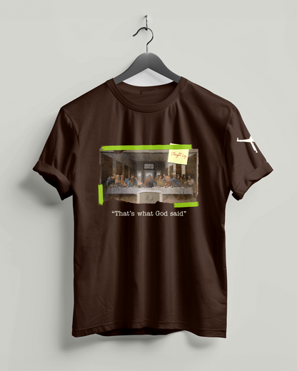 "That's what God said"