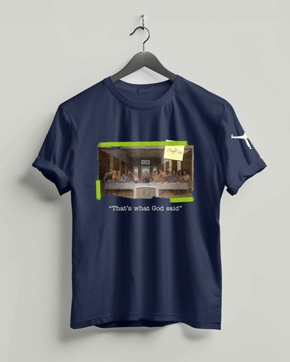 "That's what God said"