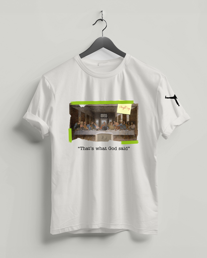 "That's what God said"